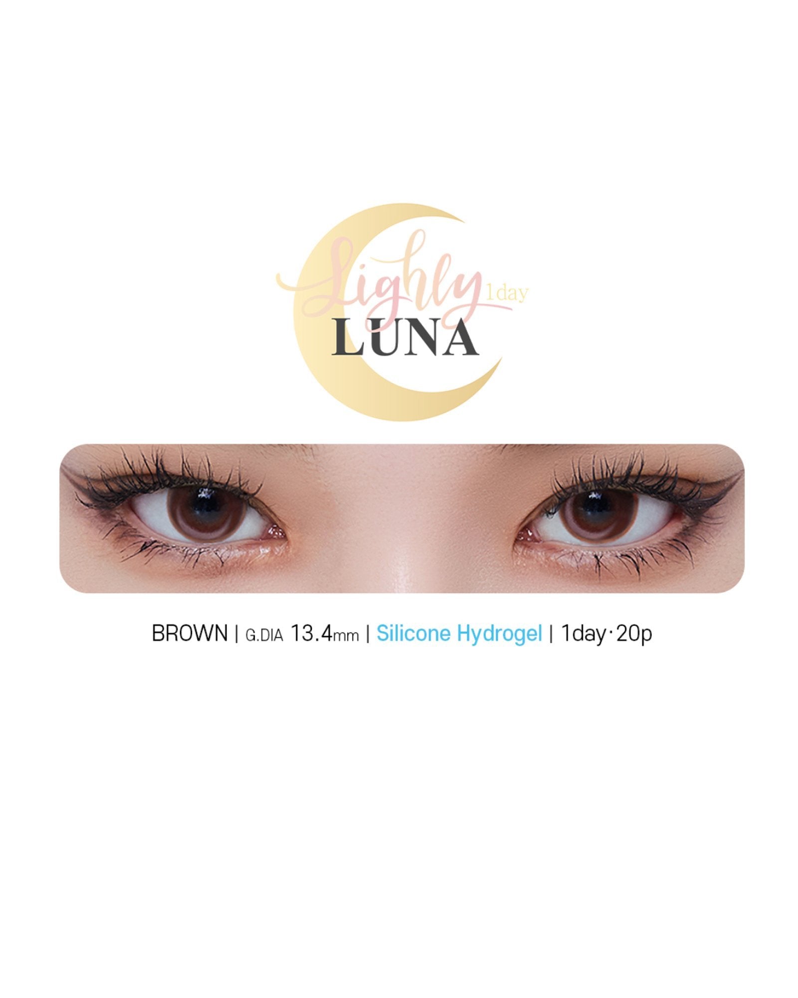 LENSTOWN Lighly Luna Brown (1 Day, 20 lens/box) - LENSTOWN - lenscottage